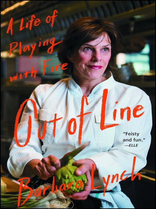 Title details for Out of Line by Barbara Lynch - Available